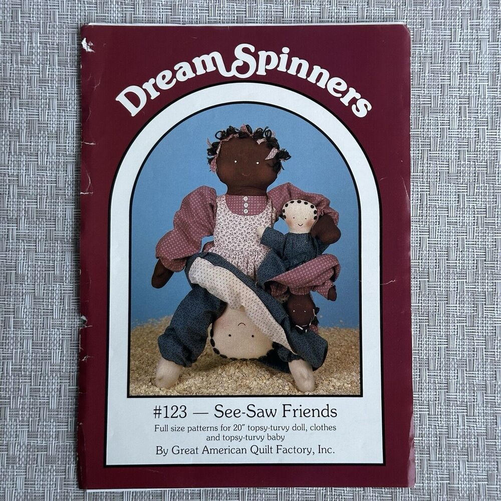 See-Saw Friends Topsy-Turvy Doll Pattern Dream Spinners 123 Great American Quilt